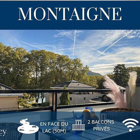 Homey Montaigne - New - A 1 Min A Pied Du Lac D'Annecy - 2 Balcons Prives - Appartement Avec 2 Chambres - Stationnement Gratuit Toute L'Annee Sauf En Ete - Juin A Aout Exterior foto